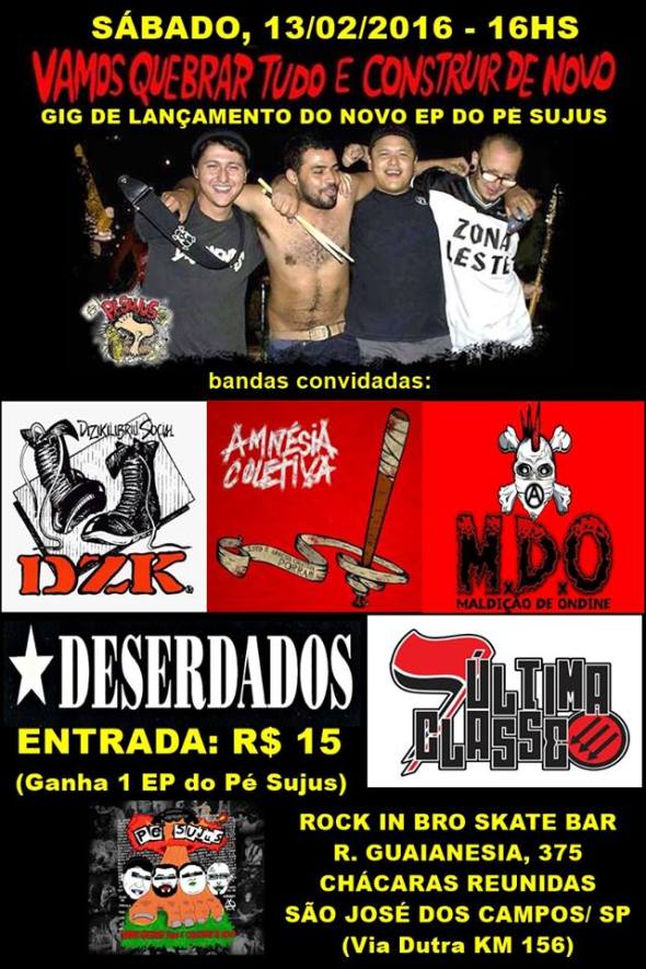 13 de fevereiro de 2016 - Rock in Bro Skate Bar (São José dos Campos/SP).