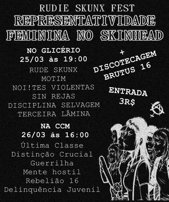 Rudie Skunk Fest - Representatividade Feminina no Skinhead: dias 25 e 26 de março de 2016 na Casa de Cultura Marginal - CCM.